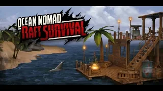 Ocean Nomad выживание на плоту. #2