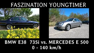 Faszination Youngtimer # 003:  BMW 735i (E38) vs. Mercedes Benz E 500 (W211) 0 - 170 km/h