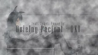 🚬Dzielny Pacjent- OKI feat. Sobel, Young Igi🚬Nightcore version