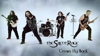 THE SILENT RAGE - Crows Fly Back (Official Video)