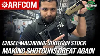 Making Shotguns Great Again | Chisel Machining Shotgun Stock | Shot Show 2024