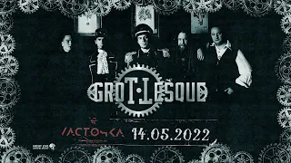 "GROTTESQUE" Live @ "ЛАСТОЧКА"  (14.05.2022, САНКТ-ПЕТЕРБУРГ)