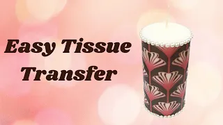 DIY Easy Tissue Transfer To Candle/Decorating Candles  (HD)