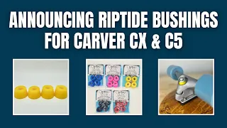 Announcing New RipTide APS Bushings for Carver CX and C5 Surfskate Trucks