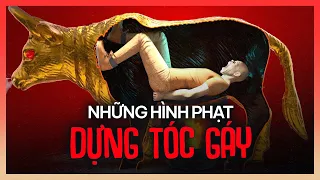 3 cách TỬ HÌNH ĐAU ĐỚN và ÁM ẢNH nhất lịch sử