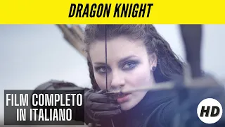 Dragon Knight | HD | Fantastico | Film Completo in Italiano