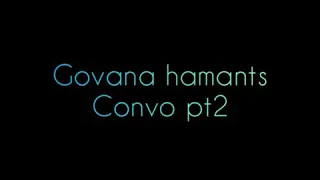 GOVANA- HAMMANTS CONVO  PT2 ft Movementz  lyric video(must watch)