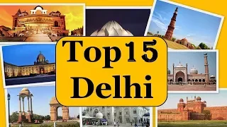 Delhi City Tour | Famous 15 Tourist Places in Delhi