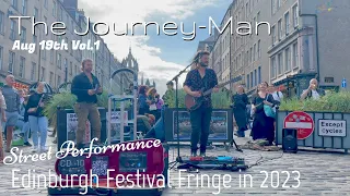 Street Performance ~ The Journey-Man Edinburgh Festival Fringe 2023 #live #guitar #edinburgh