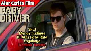 Skill Mengemudi Remaja Ini Di Atas Rata - Rata || Alur Cerita Film BABY DRIVER (2017)