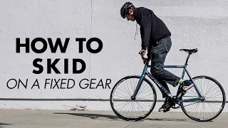 HOW TO SKID ON FIXIE