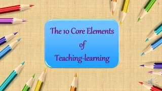 Core Elements in Teaching