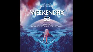 Z Boy Official & Dj KxngTy Official WeekendFix 53 2023