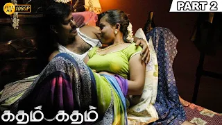 Katham Katham Full Movie - Part 2