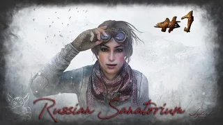 Syberia 3 - [#1] Russian Sanatorium :)