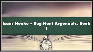 Isaac Hooke Bug Hunt Argonauts Book 1 Audiobook