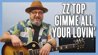 ZZ Top Gimme All Your Lovin' Guitar Lesson + Tutorial