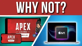 THE REAL REASON why iOS games don't come to M1 Mac | Apex Legends Mobile on Apple Silicon