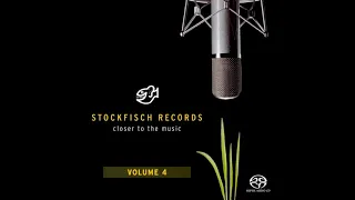 ［試聽］老虎魚精選第四輯 Stockfisch-Records: Closer To The Music - Vol.4 (SACD)