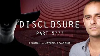 DISCLOSURE 5??? | A WOMAN. A MOTHER. A HERO. | It's coming...