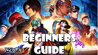 The Beginners guide to The King of Fighters XV