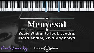 Menyesal - Yovie Widianto ft Lyodra, Tiara Andini, Ziva Magnolya (KARAOKE PIANO - FEMALE LOWER KEY)