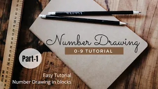 Number Drawing 0-9 | Part-1 | Number Zero to Four easy Tutorial | How to draw Numbers in Blocks