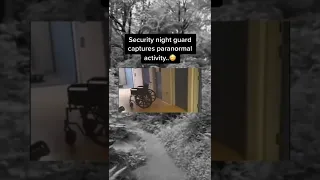 Security Night Guard Captures Paranormal Activity..😱