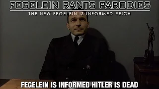 Fegelein is informed Hitler is dead