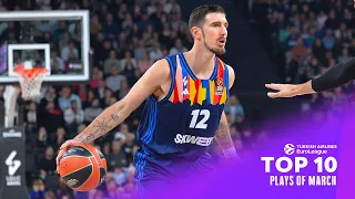 Basketball Masterclass | Top 10 PLAYS MARCH  | 2023-24 Turkish Airlines EuroLeague