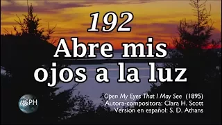 HA62 | Hymn 192 | Open My Eyes That I May See