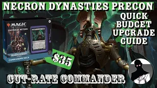 Necron Dynasties | Quick Precon Upgrade Guide | MTG | Commander | EDH | Budget | Cut-Rate Commander