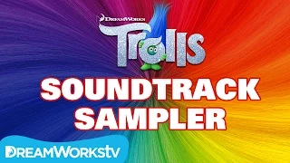 Trolls Soundtrack Sampler | TROLLS