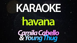 Camila Cabello & Young Thug - Havana (Karaoke Version) [English] (Instrumental) ‎ (Cover)