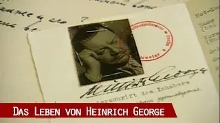 Heinrich George: Wenn sie mich nur spielen lassen