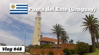 Things to do in Punta del Este, Uruguay (Travel Video Blog 048)