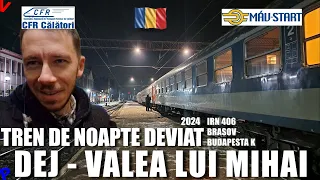 Dej Calatori - Valea lui Mihai | Calatorie si prezentare tren de noapte IRN 406