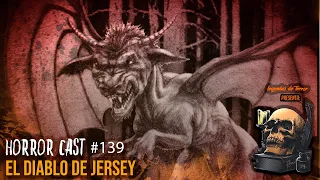 El Diablo De Jersey (Horror Cast #139)