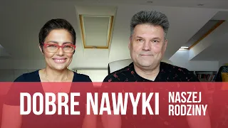 Dobre nawyki naszej rodziny