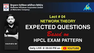 Lec 04 || Network Theory || Expected Question for HPCL Exam Aspirants || by Kavindra sir