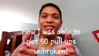 How I increased to 50 pull ups unbroken!!!