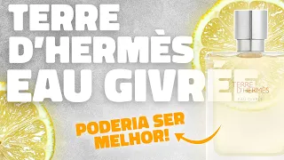 LANÇAMENTO Terre D'Hermès EAU GIVRÉE | Um ÓTIMO perfume, mas que PODERIA SER MELHOR!