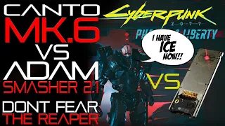 Canto MK6 vs Smasher 2.1 (Don't Fear the Reaper) - Cyberpunk 2077