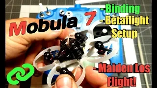 Mobula 7 Binding/Betaflight and Maiden LOS Flight!