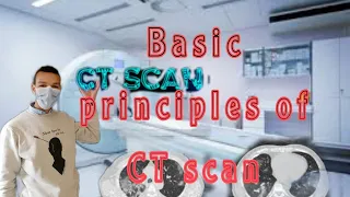 Basic Principles of CT scan.    القواعد الأساسية الأشعة المقطعية