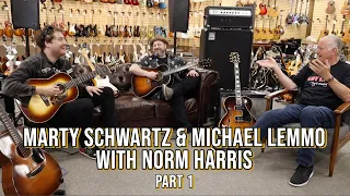 Marty Schwartz & Michael Lemmo with Norm at Norman's Rare Guitars - Part 1