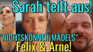 Sarah disst Yeliz Koc & Eva Benetatou!? Was geht bei Arne & Felix?