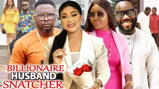 BILLIONAIRE HUSBAND SNATCHER (Season 7&8) New 2021 full HD Latest Nollywood African Movie -Nigeria