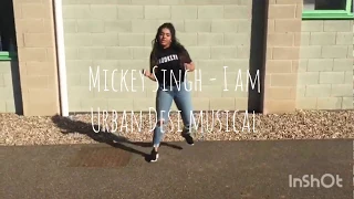 I am Urban Desi - The Musical - Mickey Singh - Dance cover - V.MDance