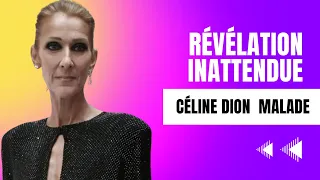 Céline Dion malade : Révélation inattendue d'une journaliste en direct